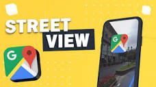 How To Use Google Maps STREET VIEW on Computer & Mobile Phone ...