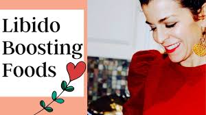 Healthy Foods to Boost your Libido