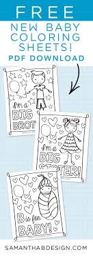 Free Pdf Coloring Sheets For Big Sister Big Brother Adorable Great For Baby Shower Or Gift For New Siblings New Baby Products Big Sister Gifts Hospital Gifts