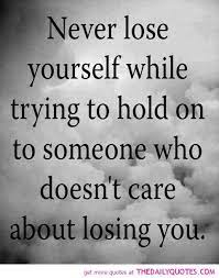 Never Lose Yourself Quotes About Love And Relationships Lovers Quotes Quotes We Heart It