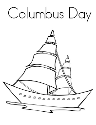 Columbus Day Happy Columbus Day Coloring Page Happy Columbus Day Columbus Day Coloring Pages
