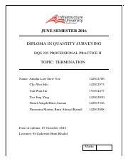 Certificate of practical completion jkr 203w : Dqs 205 Ppii Assignment June Semester 2016 Diploma In Quantity Surveying Dqs 205 Professional Practice Ii Topic Termination Name Amelia Law Siew Yee Course Hero