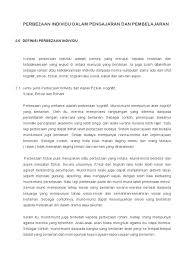 Menurut suppiah nachiappan (2008), perbezaan individu memberikan kesan yang besar terhadap kepelbagaian tingkah laku dalam bilik darjah. Perbezaan Individu Dalam Pengajaran Dan Pembelajaran