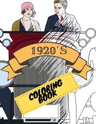 Novel clip art black and white f. 1920s Coloring Book Great Gatsby Mobs And Molls Adult Colouring Book Stress Relief Relaxation And Escape Color In Fun Band 19 Amazon De Publishing Aryla Fremdsprachige Bucher