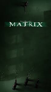 The Matrix Matrix Film The Matrix Movie Matrix