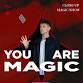 You Are Magic - Magic Show by Yev event image