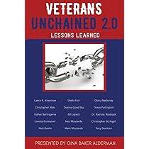 Amazon.com: Veterans Unchained 2.0: Lessons Learned: 9798363626296:  Alderman, Gina, Alderman, Lance, Farr, Sheila, Partington, Travis,  Nesloney, Gloria, Connatser, Loretta, Roebuck, Patricia, Good Sky, Dianna:  Libros