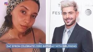Zac Efron Celebrates His 33rd Birthday with Girlfriend Vanessa Valladares  in Australia
