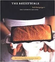 The Bread Bible 300 Favorite Recipes Beth Hensperger