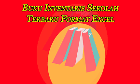 Jul 20, 2020 · format inventaris barang sekolah excel. Buku Inventaris Sekolah Terbaru Format Excel Dokumen Penting Guru Buku Sekolah Dekorasi Kelas