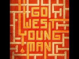 Go West Young Man Go West Young Man Full Album Youtube A father and son rediscover america on the oregon trail.