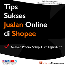 Tips Sukses Jualan Online Di Shopee Menaikkan Produk Di Shopee Mempengaruhi Penjualan Di 2020 Tips Jual Online E Commerce