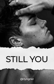 still you