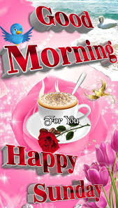 5 coffee time good morning hd wallpaper:. Good Morning Happy Sunday Greetings Good Morning Happy Sunday Good Morning Gif Happy Sunday Quotes