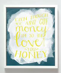 Love Love Love This Yellow Gray Even Though We Ain T Got Money Print How To Get Money Simple Prints Print