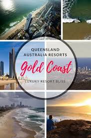 Top Resorts On The Gold Coast With Excellent Reviews Resort Top Resorts Australia Travel
