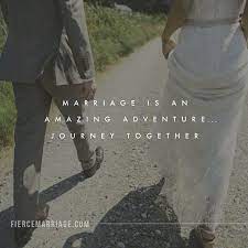 Maybe you would like to learn more about one of these? Marriage Is An Amazing Adventure Journey Together Christian Marriage Quotes