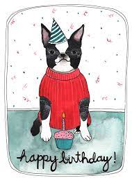 Specialty glitter boston terrier birthday card. Boston Terrier Happy Birthday Card Happy Birthday By Michelemaule