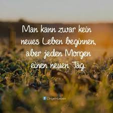 So gehört der tag dir! Pin Von Familie Kapfinger Auf Spruche Und Gedichte Spruche Spruche Zitate Deutsche Zitate