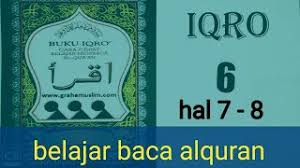Iqro digital jilid 1 sampai 6 adalah salah satu aplikasi terbaik untuk membantu siapa saja yang ingin belajar bagaimana membaca alquran. Iqro 6 Halaman 7 8 Youtube
