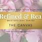 Refined & Real: The Canvas - Class 1 of 4