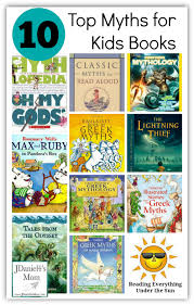 My Top Ten Myths For Kids Books Greek Myths For Kids Books Mythology Books