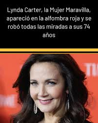 https://tinyurl.com/ktpsuw3z Lynda Carter, la Mujer Maravilla, apareció en  la alfombra roja y se robó todas las miradas a sus 74 años
