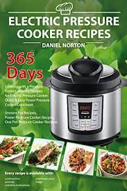 We did not find results for: Electric Pressure Cooker Recipes 365 Days Cooking With A Pressure Cooker Healthy Recipes For Electric Pressure Cooker Quick Easy Power Pressure Cooker Cookbook English Edition Ebook Norton Daniel Amazon De Kindle Shop