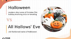 All Hallows' Eve” vs. “Halloween”: What's the Difference? | YourDictionary