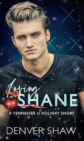 Loving Shane: A Gay Christmas Romance (Tennessee U) eBook : Shaw, Denver:  Amazon.co.uk: Kindle Store