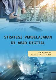 8kb sizes 2 downloads 15 views. Pdf Strategi Pembelajaran Di Abad Digital Ismail S Wekke Academia Edu
