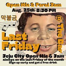 It's last Friday, so it's Last Friday Open Mic and Jam. Polish your banjo  strings and empty the spit valve in your trombone. The musical celebration  continues. Come find us at The
