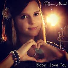 Tiffany Alvord Baby I Love You Lyrics Genius Lyrics
