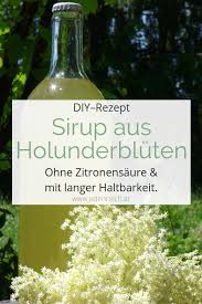 Holunderblutensirup Rezept Holunderblutensirup Rezept Hollersirup Selber Machen Holunderbluten Rezepte