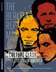 Berkeley Rep: Culture Clash (Still) in America by Berkeley Repertory  Theatre