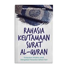 Start date dec 13, 2015. Buku Bundling Rahasia Keutamaan Surat Al Quran Kitab Mujarobat Turos Pustaka