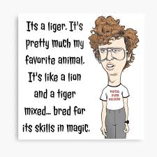 Maybe you would like to learn more about one of these? Napoleon Dynamite Quotes Wall Art Redbubble