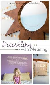 A famous athlete might decorate a gym with trophies and. Decorating With Deeper Meaning Embracing A Simpler Life Decor Painting Trim Interior Wall Sconces