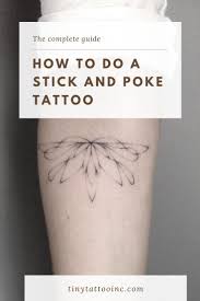 What are hand poked tattoos? How To Do Stick And Poke Tattoos Tiny Tattoo Inc