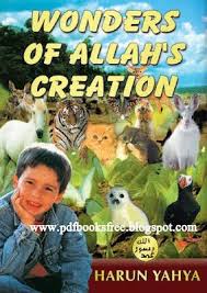 Wonders Of Allah S Creation By Harun Yahya Free Pdf Books Free Pdf Books Books Pdf Books