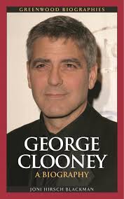 Joni Hirsch Blackman George Clooney by Joni Hirsch Blackman, Hardcover