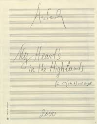 Arvo Part My Heart S In The Highlands Sheet Music My Heart S In The Highlands Arvo Part Centre