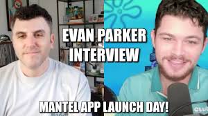 Evan Parker (Mantel) Interview