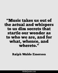 Ralph Waldo Emerson Inspirational Music Quotes Music Quotes Inspirational Music