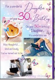 For example, did you know that. 30th Birthday Daughter Greeting Cards By Loving Words