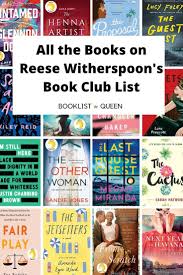 Here's what you need to know about the actress's newest my august book club pick is #thelasthouseguest by @meganlmiranda. All 57 Books On Reese Witherspoon S Book Club List Booklist Queen