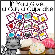 If You Give A Cat A Cupcake Sequencing Book Companion Book Companion Book Cupcakes Picture Cards