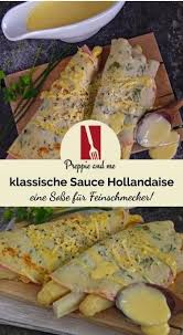 Klassische Sauce Hollandaise Eine Sosse Fur Feinschmecker Rezept Sauce Hollandaise Rezepte Sauce Hollandaise Selber Machen