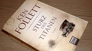 Sturz der titanen ist eine drama aus dem jahr 2015. Sturz Der Titanen Ken Follett Tales Memories