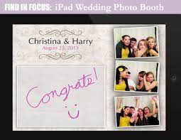 In fact, we strongly recommend trying out multiple ipad apps and. Find In Focus Ipad Wedding Photo Booth Creative And Fun Wedding Ideas Made Simple